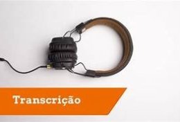 Eu vou transcrever seu áudio ou vídeo