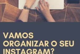 Eu vou organizar seu instagram