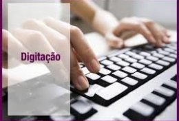 Eu vou fazer DIGITAÇÃO de qualquer tipo para VOCÊ