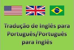 Eu vou traduzir textos de Inglês para Português