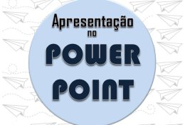 Eu vou criar sua apresentação no Power Point