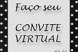 Eu vou fazer seu convite virtual