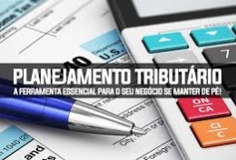 Eu vou fazer um planejamento tributário para você