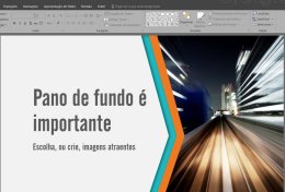 Eu vou criar e estilizar trabalhos em power point e slides