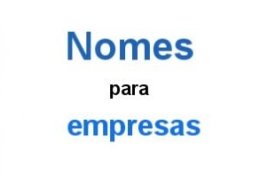 Eu vou ajudar você a escolher o nome da sua empresa com 3 opções criativas