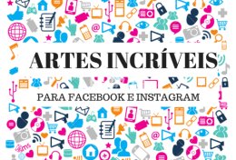 Eu vou criar uma arte INCRÍVEL para posts no seu Facebook ou Instagram