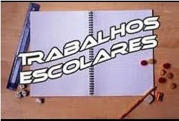 Eu vou fazer seus trabalhos escolares