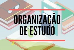 Eu vou organizar os seu estudos