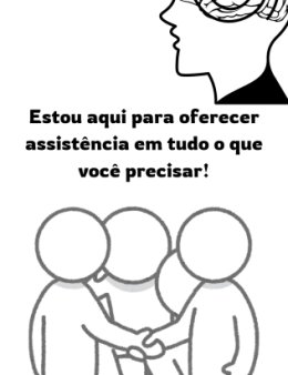 Eu vou te ajudar no que você precisar