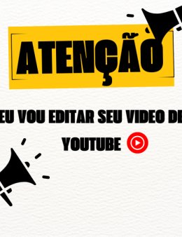 Eu vou editar seu Video do Youtube com Qualidade e Criatividade! 🎬