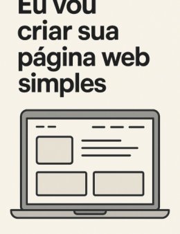 Eu vou criar sua página de web simples