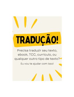 Eu vou traduzir tudo o que me pedir.