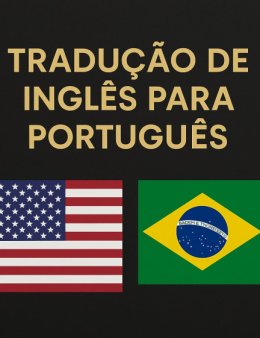 Eu vou traduzir o seu texto inglês