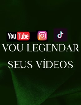 Eu vou legendar seus vídeos!!