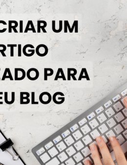 Eu vou criar um artigo para o seu blog