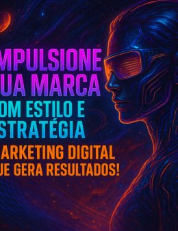 Impulsione sua Marca com Estilo e Estratégia