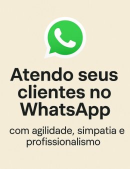 Eu vou cuidar das mensagens do seu WhatsApp