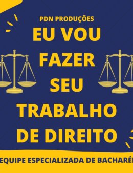 Eu vou fazer seu trabalho de direito