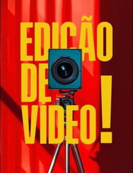 Eu vou Editar seus Vídeos com muita Atenção