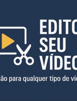 Eu vou editar seu vídeo do jeito que preferir