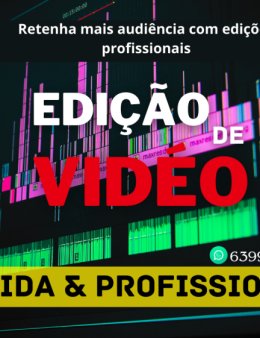 Eu vou Editar seus vídeos