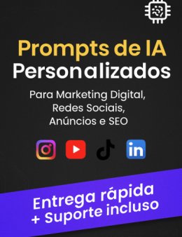 Eu vou criar prompts de IA personalizados