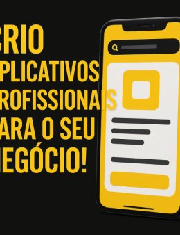 Eu vou criar um aplicativo pra você