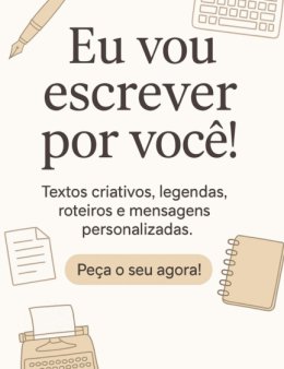 Eu vou escrever textos únicos para você!