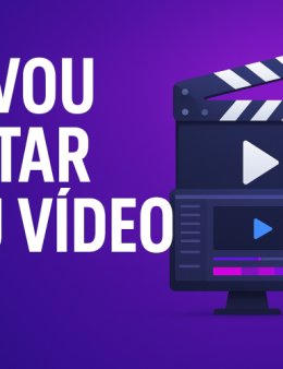 Eu vou editar seus vídeos