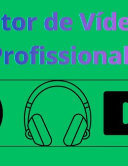 Eu vou editar seus vídeos profissionalmente
