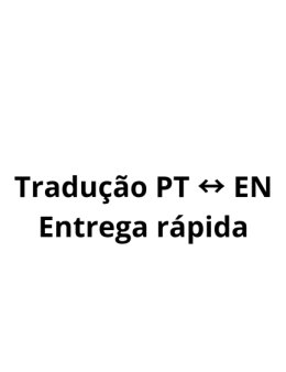 Eu vou... Tradução PT↔EN rápida e revisada