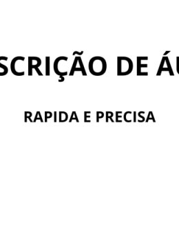 Eu vou transcrever 15 minutos de audio-video