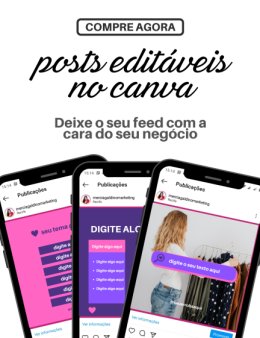 Eu vou te entregar 30 posts prontos no Canva