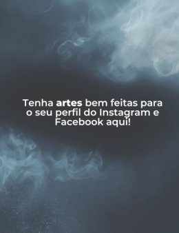 Eu vou criar artes para o seu perfil do Insta