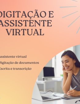 Eu vou realizar serviços de digitação e assistência virtual