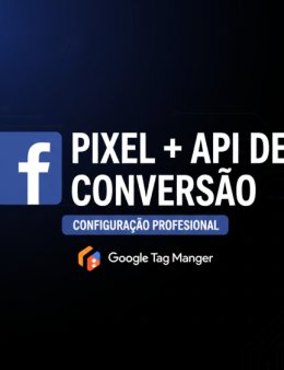 Vou configurar o Pixel do Facebook e API de C