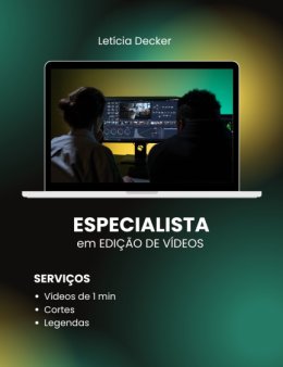 Eu vou editar seus vídeos bem rapidinho