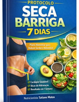 Eu vou ciar um protocolo seca barriga