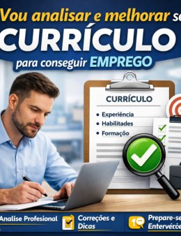 Vou analisar e melhorar seu currículo para aumentar suas chances de conseguir emprego!
