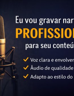 Eu vou gravar narração profissional para você