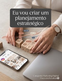 Eu vou criar um planejamento estratégico