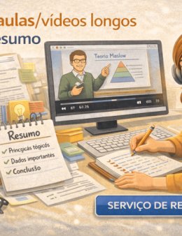 Eu vou assistir sua aula e resumir pra você