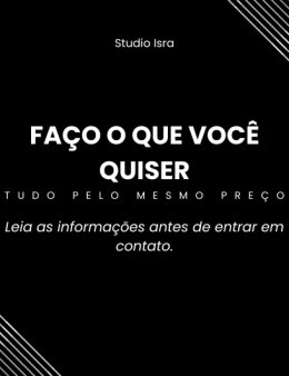 Eu vou Fazer qualquer edição que você queira