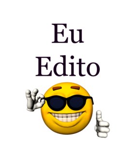 Eu vou editar o seu vídeo ou fazer seu corte!