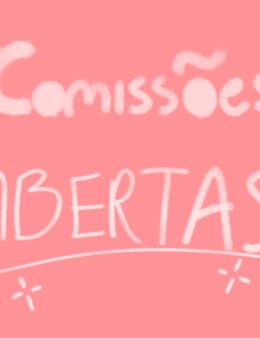 Comissões Abertas