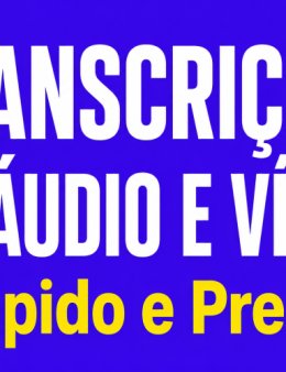 Eu vou fazer a transcrição rápida e limpa