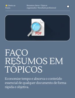 Eu vou resumir PDFs e relatórios.