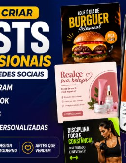 Eu vou criar posts profissionais para Instagram, Facebook e redes sociais