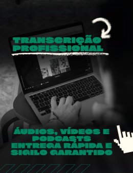 Eu vou transcrever seus audios com rapidez
