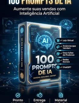 Eu vou "Criar 100 prompts de IA